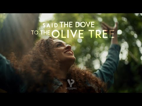 Said The Dove To The Olive Tree (A Love Letter To Palestine)