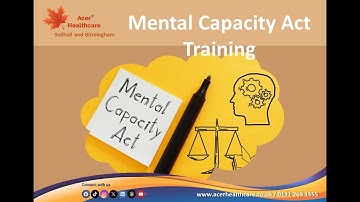 Mental Capacity Act (MCA) training for care staff at Acer healthcare