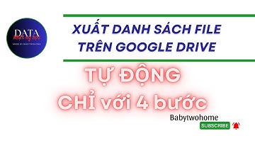 Tự Động Liệt Kê File Trên Google Drive Bằng Google Apps Script – Chỉ Với 4 BƯỚC