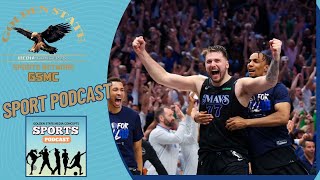 Mavericks' Epic Game 6 Win to Clinch Western Conference Finals Spot | GSMC Sports Podcast