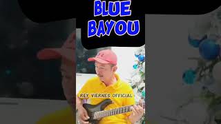 BLUE BAYOU #shortsfeed #shortsvideo #shortsviral #shortsyoutube #shortvideo #music