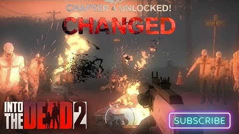 Into The Dead 2 Story Chapter 4: "CHANGE" Walkthrough