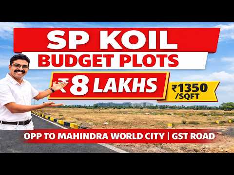 ‼️SP KOIL BUDGET PLOTS  ₹8 LAKHS | Opp Mahindra World City | GST Road Near Near Mahindra World City