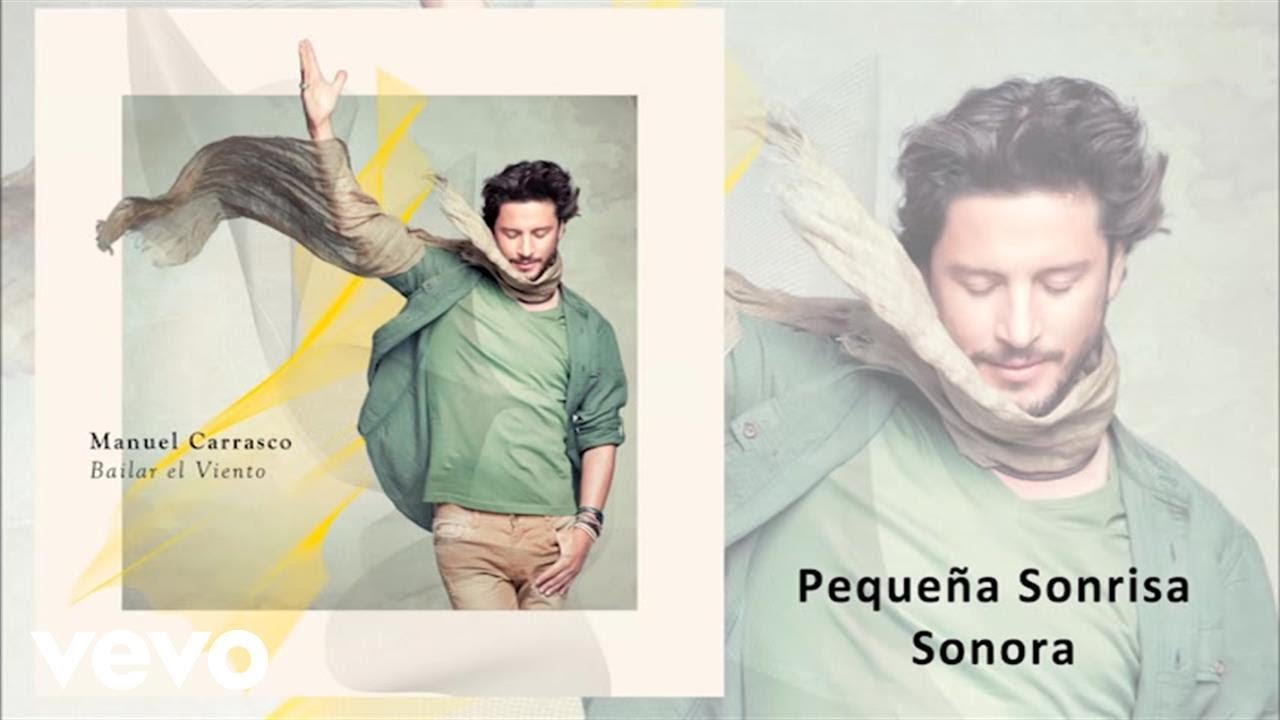 Manuel Carrasco - Pequeña Sonrisa Sonora (Audio Oficial)