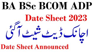 BA BSc ADP BCOM Annual 2023 Date Sheet Announced | Check Official Date Sheet ADA ADS ADC