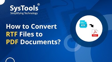 Steps to Convert RTF to PDF Format | Best RTF to PDF Converter | Bulk Export RTF to PDF File