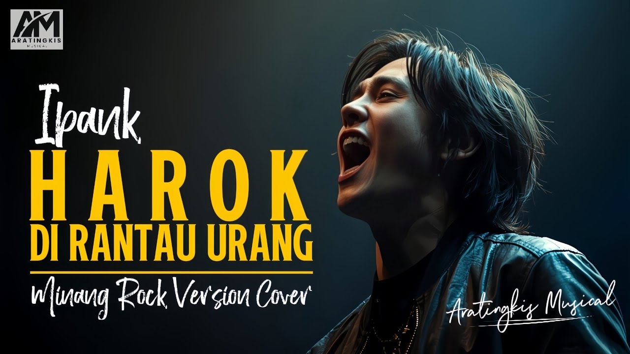Harok Di Rantau Urang - IPANK (Minang Rock Version Cover) | Aratingkis Musical (Lirik) 