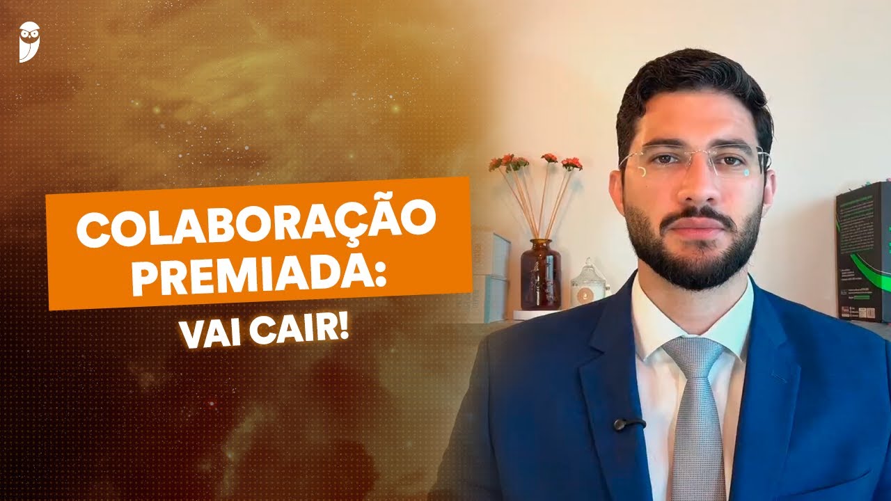 Colaboração Premiada: Como esse tema cai em provas?