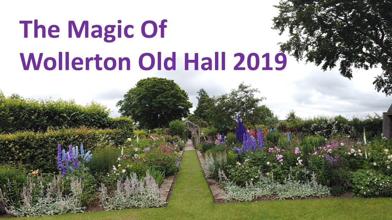 The Magic Of Wollerton Old Hall Garden, High Summer 2019