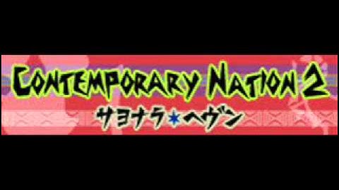 CONTEMPORARY NATION 2 「サヨナラ＊ヘヴン ＬＯＮＧ」