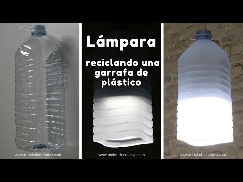 Cómo hacer una decorativa lámpara con una garrafa o botella grande de plástico