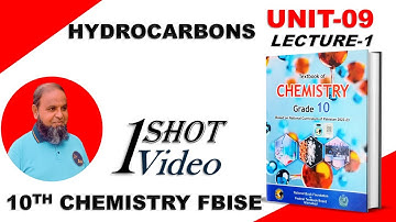 Unit 09 Hydrocarbons Class 10 Chemistry chapter 9 New Book Federal Board FBISE NBF