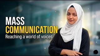 Mass Communication | From Traditional Media to Digital Media – A Complete Mass Communication Lecture
