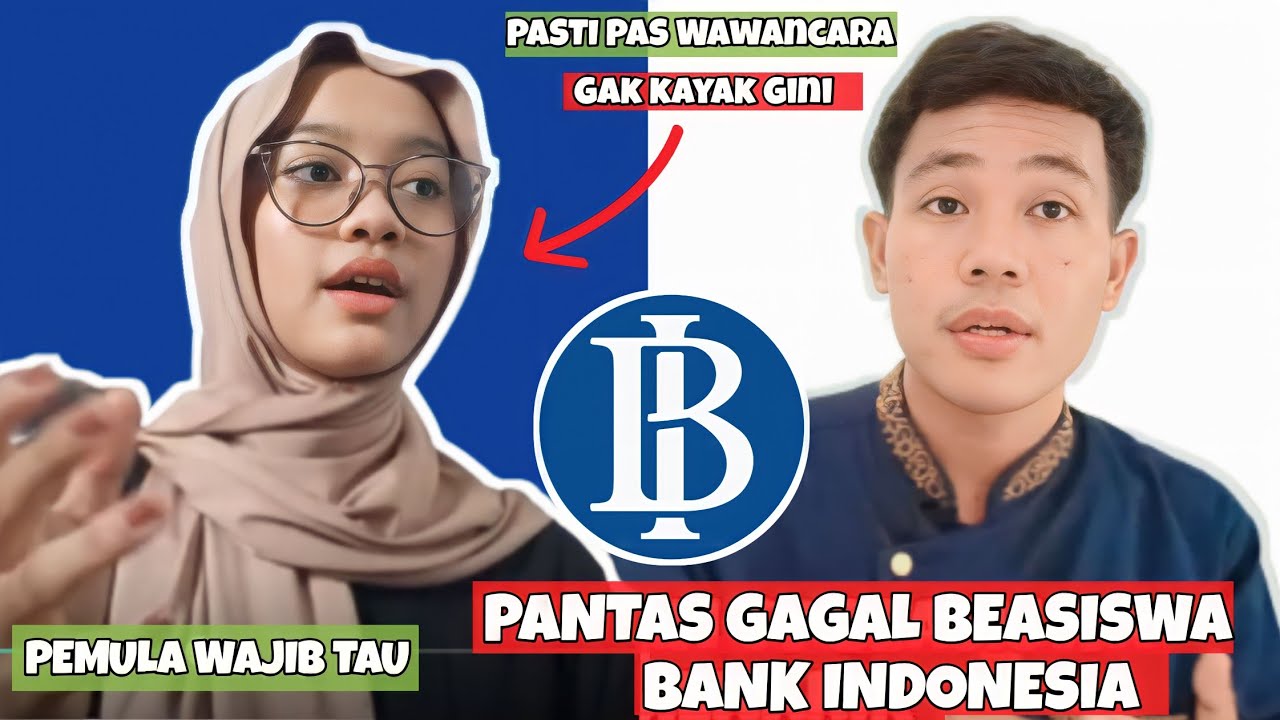 Tips Lolos Wawancara Beasiswa Bank Indonesia - Tahap 1 dan 2
