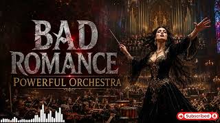 Bad Romance - Lady Gaga Epic Cinematic Orchestral Version Powerful Symphony Cover Orchestral Empire
