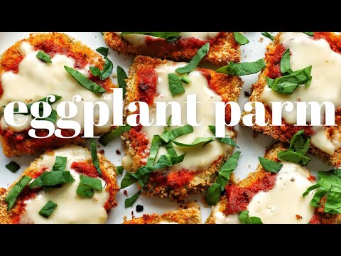 this dish will make YOU LOVE eggplant [vegan eggplant parm]