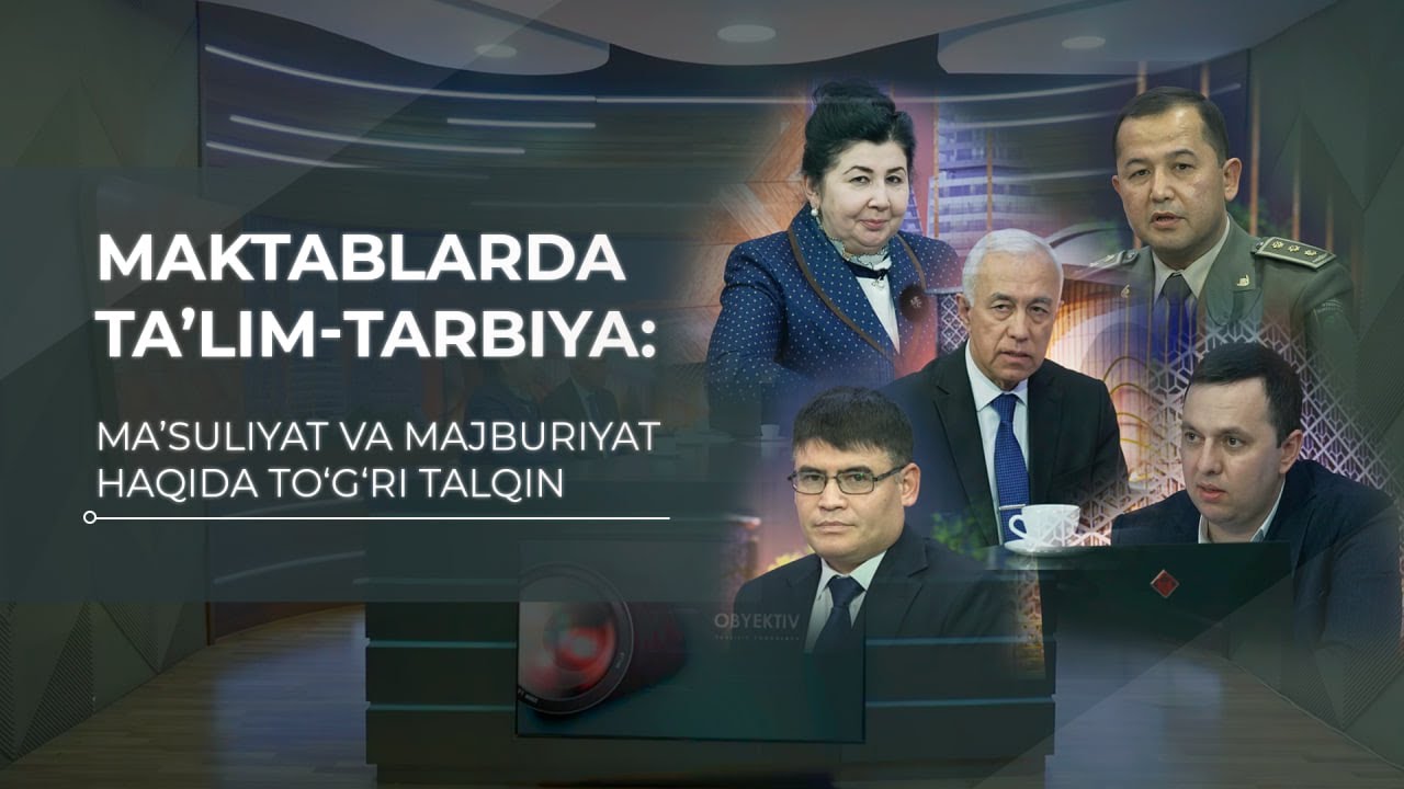 Maktab, oʻqituvchi, oʻquvchi va ota-ona. Kim nimaga masʼul? Chegaralar qayerda?