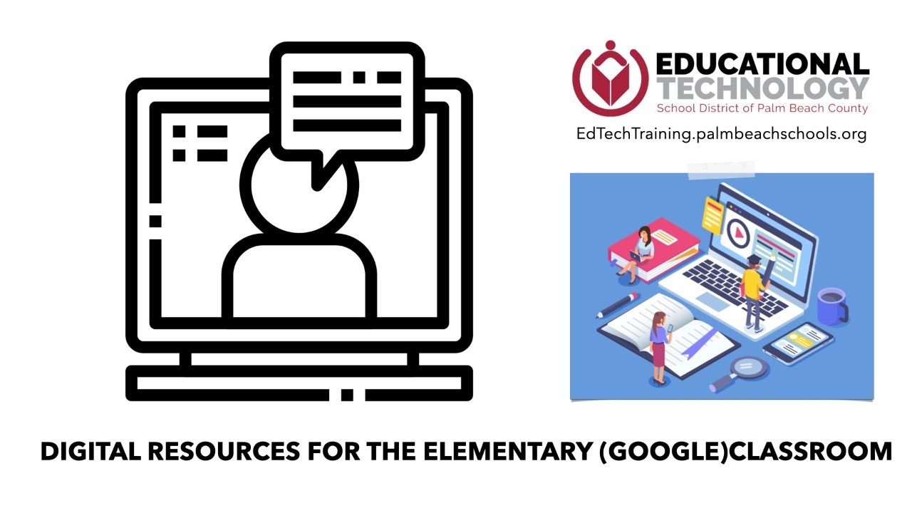 Digital Resources for the Elementary (Google)Classroom