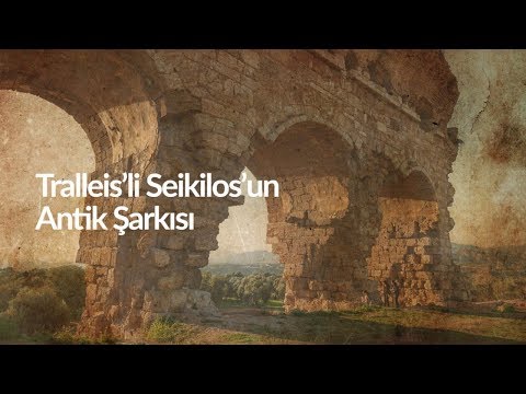 Dünya'nın İlk Notalı Müziği Aydın Tralleis’li Seikilos’un Antik Şarkısı