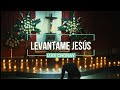 Levantame Jesús - Luis Chonay (Video Oficial)