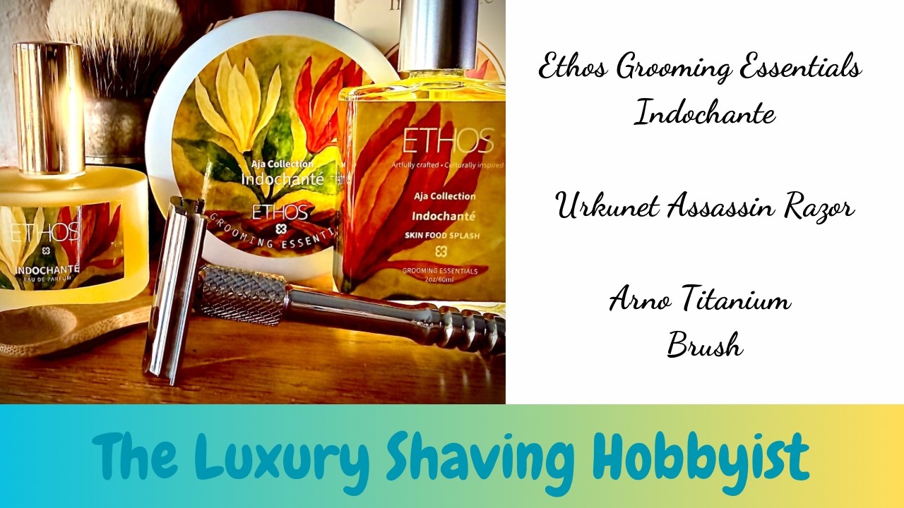 Ethos Grooming Essentials Indochante - Urkunet Assassin 2.5 DE Razor - Arno Titanium Brush