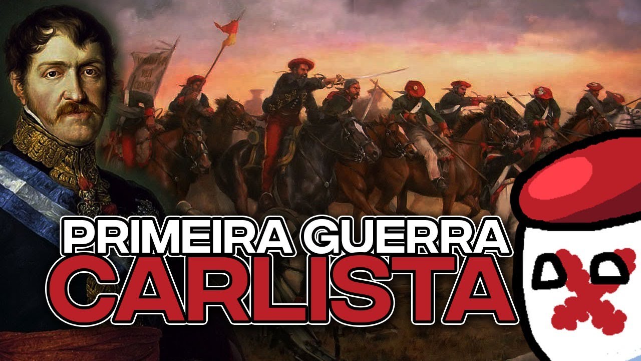 PRIMEIRA GUERRA CARLISTA