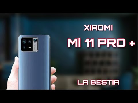 Xiaomi Mi 11 Pro Plus ¡ESTÁ MAMADÍSIMO!