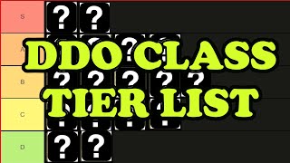 The Official DDO Class Tier List