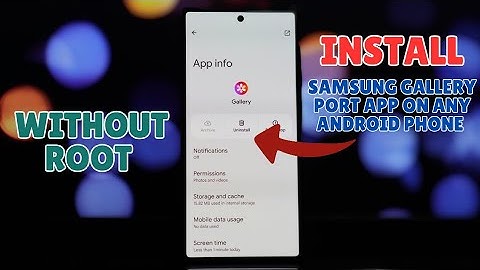 Install Samsung One UI Gallery on ANY Android! (No Root)