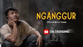 NGANGGUR - MASDDDHO (Official Music Video)