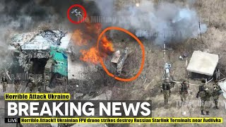 Horrible Attack!! Ukrainian Fpv Drone Strikes Destroy Russian Starlink Terminals Near Avdiivka