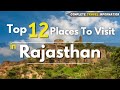 Rajasthan tourist places  places to visit in rajasthan  rajasthan tour plan  rajasthan rajasthan