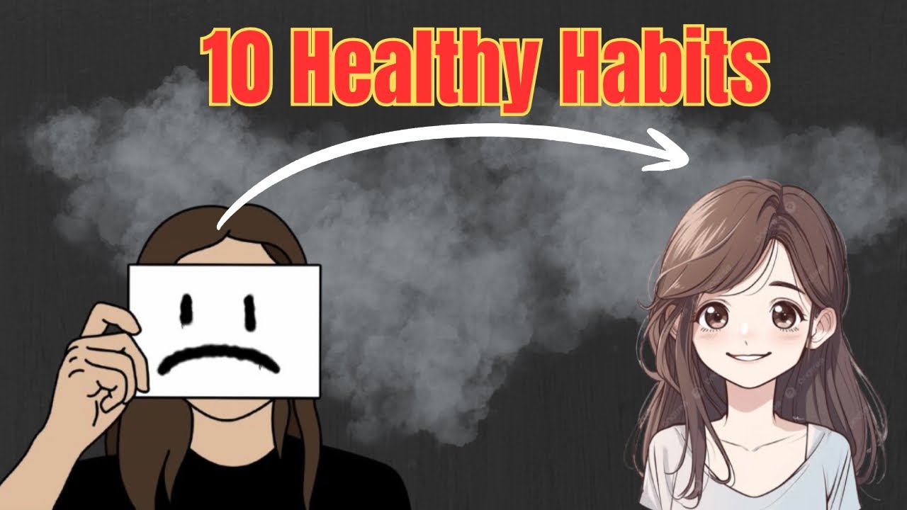 10 Simple Healthy Habits and Lifestyle Tips to Transform Your Life ...