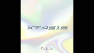 KL BBÉ - XT4S1S (Official Audio)