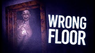 I Should’ve Stayed in the Elevator…(wrong floor)
