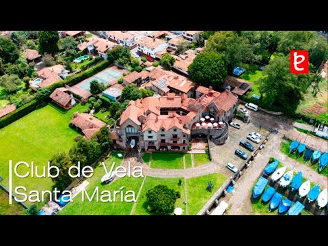Club de Vela Santa María. Valle de Bravo, Estado de México | www.edemx