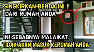 5 Ciri-Ciri Rumah Yang Tidak Dimasuki Malaikat | Karunia Islam