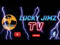 Intro lucky jimz tv 2023