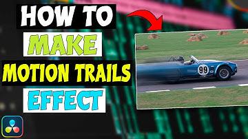 How To Make Motion Trails Effect in Davinci Resolve
