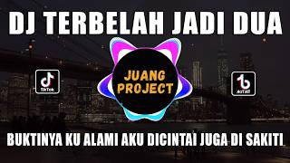 Download lagu DJ TERBELAH JADI DUA | BUKTINYA KU ALAMI AKU DICINTAI JUGA DI SAKITI REMIX VIRAL TIKTOK 2026