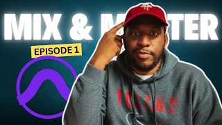 MIXING AND MASTERING IN PRO TOOLS EP. 1
