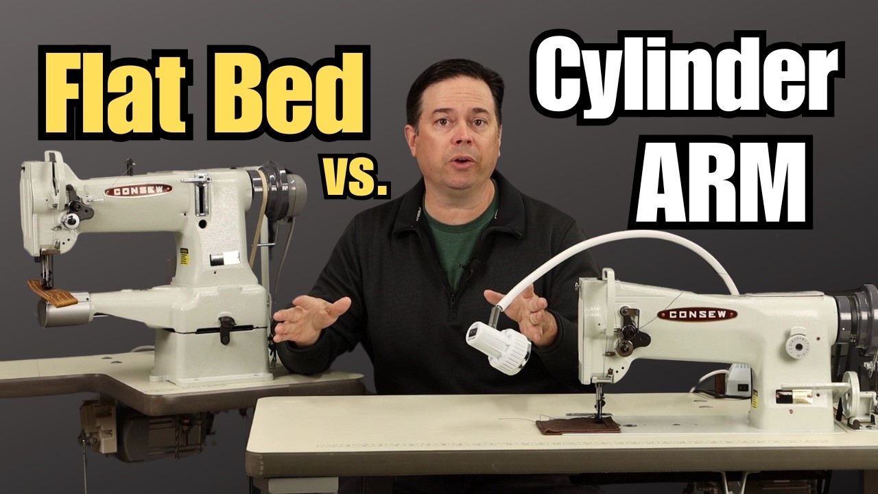Flat Bed vs Cylinder Arm Industrial Sewing Machine Comparison