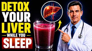 5 Drinks That Detoxify Your Liver Overnight – Doctor Explains