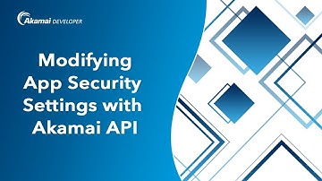 Modifying Application Security settings with Akamai API