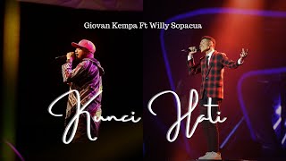 KUNCI HATI - GIOVAN KEMPA Feat. WILLY SOPACUA (  Lirik Video )