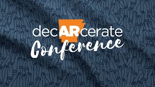 1st Annual DecARcerate Conference: Sen. Joyce Elliott