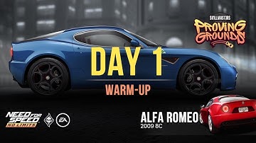 Need For Speed:No Limits | Alfa Romeo 8C (Proving Grounds - Day 1 | Warm-Up) - Special Event Guide