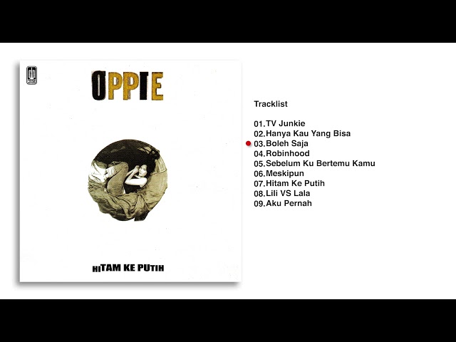 Oppie Andaresta - Album Hitam Ke Putih | Audio HQ class=