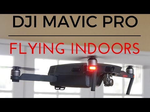 flying mavic pro indoors