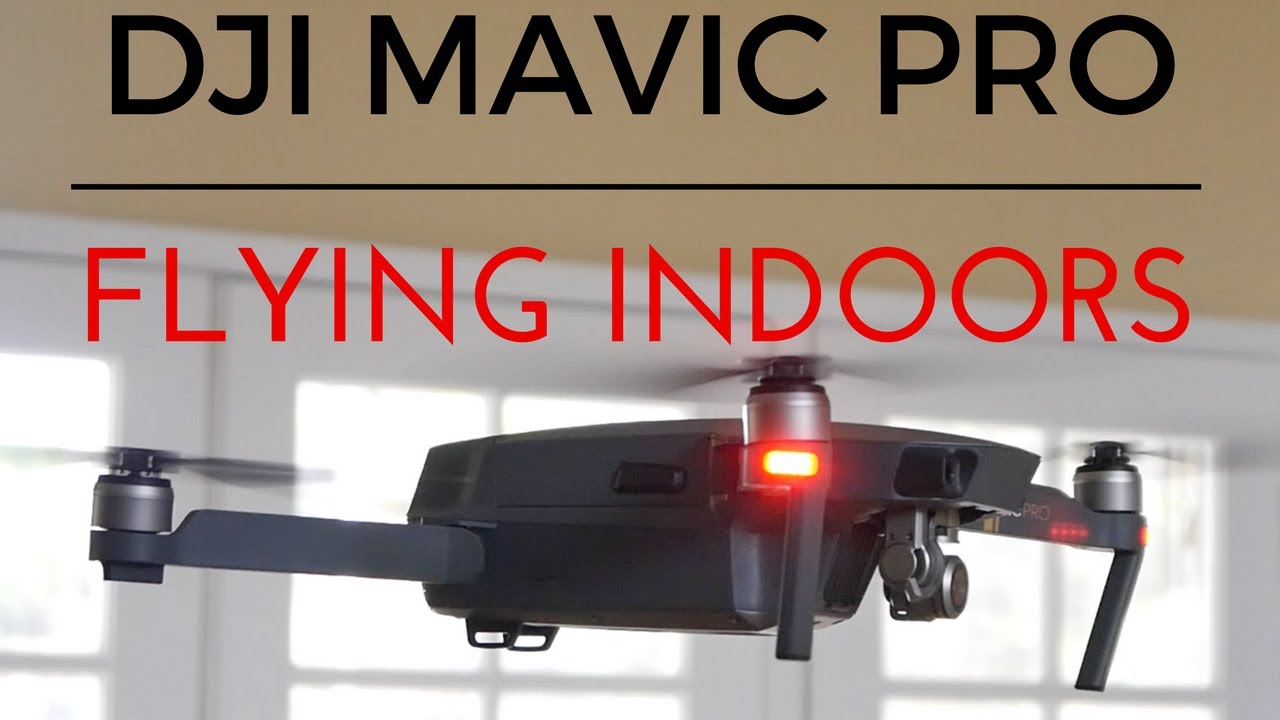 mavic air indoor mode